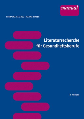  - Literaturrecherche für Gesundheitsberufe