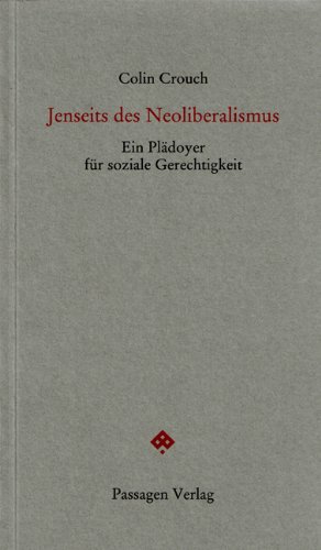  - Jenseits des Neoliberalismus: Ein Plädoyer für soziale Gerechtigkeit