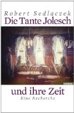  - Die Tante Jolesch oder Der Untergang des Abendlandes in Anekdoten