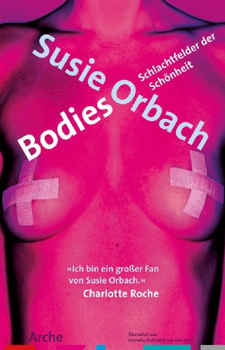  - Bodies: Schlachtfelder der Schönheit