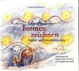  - Der Anfangsunterricht in der Mathematik an Waldorfschulen: Aufbau, fachliche Grundlagen und menschenkundliche Gesichtspunkte.