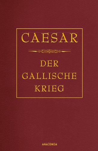  - Der gallische Krieg (Cabra-Lederausgabe)