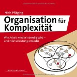  - Die 12 neuen Gesetze der Führung: Der Kodex: Warum Management verzichtbar ist