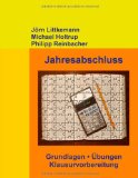  - Buchführung: Grundlagen - Übungen - Klausurvorbereitung, mit Lern- und Übungs-CD-ROM