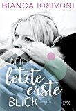  - Die letzte erste Nacht (Firsts-Reihe, Band 3)