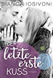  - Der letzte erste Song (Firsts-Reihe, Band 4)