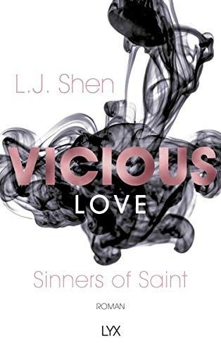  - Vicious Love (Sinners of Saint, Band 1)