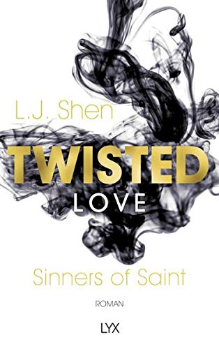  - Twisted Love (Sinners of Saint, Band 2)