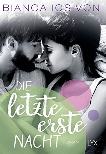  - Die letzte erste Nacht (Firsts-Reihe, Band 3)