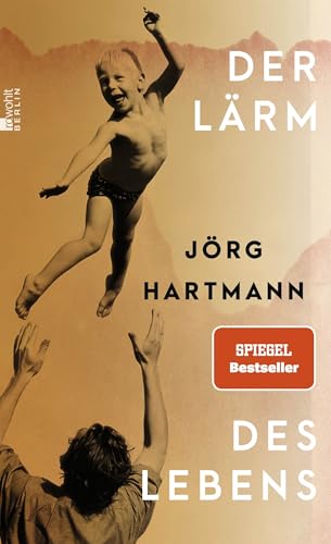 Hartmann, Jörg - Der Lärm des Lebens