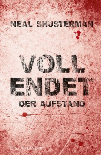  - Vollendet - Der Aufstand