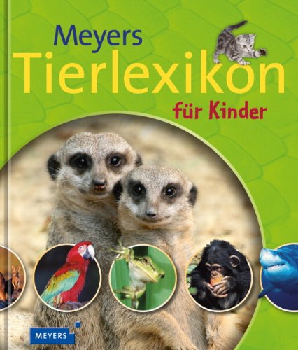  - Meyers Tierlexikon für Kinder