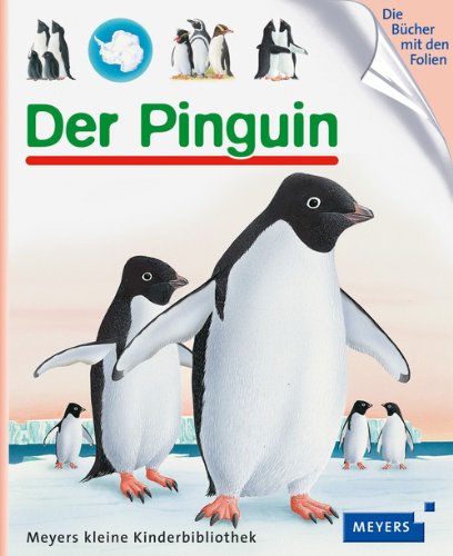  - Der Pinguin: Meyers kleine Kinderbibliothek 40