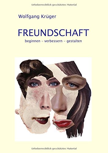  - Freundschaft: beginnen - verbessern - gestalten