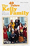 Kelly Family , The - The Kelly Family - We Got Love Live [2 DVDs]