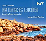  - Bretonische Geheimnisse. Kommissar Dupins siebter Fall: Ungekürzte Lesung mit Gerd Wameling (9 CDs)