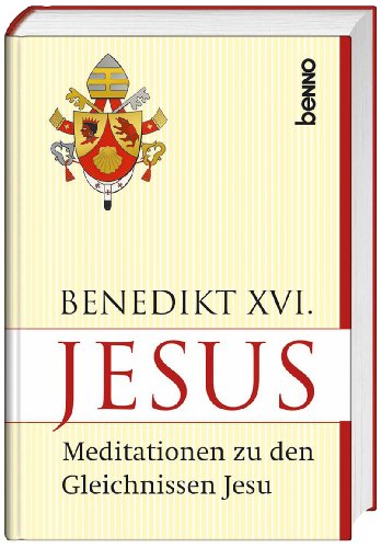  - Jesus: Meditationen zu den Gleichnissen Jesu