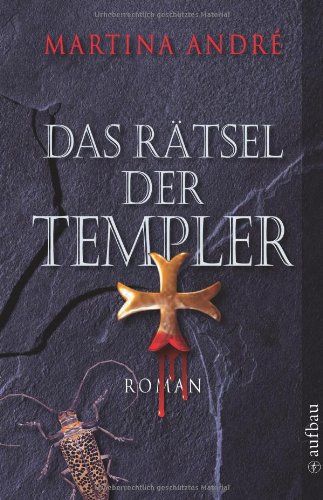  - Das Rätsel der Templer: Roman