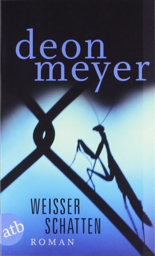  - Weißer Schatten: Roman