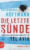 Höftmann, Katharina - Guten Morgen, Tel Aviv!: Geschichten aus dem Holy Land