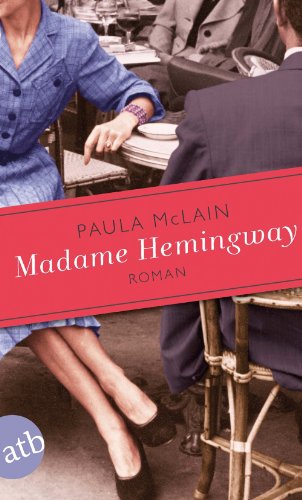  - Madame Hemingway: Roman