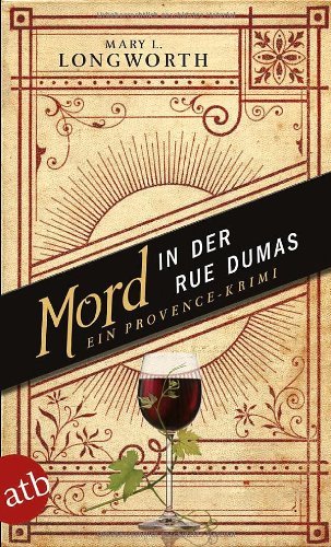  - Mord in der Rue Dumas: Ein Provence-Krimi