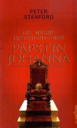  - Die wahre Geschichte der Päpstin Johanna