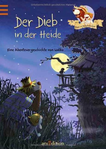 Walko - Hase und Holunderbär - Der Dieb in der Heide: Eine Abenteuergeschichte von Walko