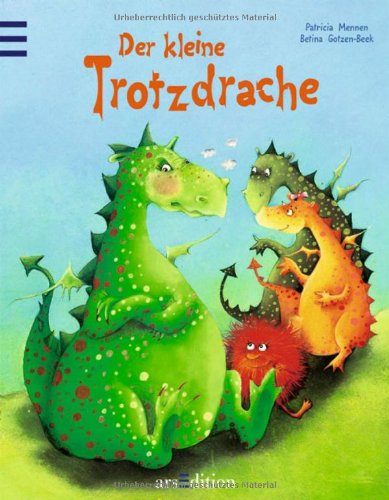  - Der kleine Trotzdrache