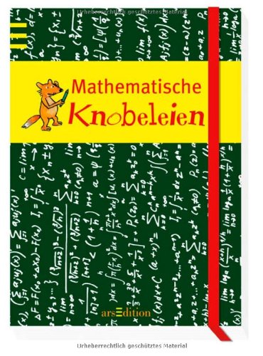  - Mathematische Knobeleien (Knifflige Rätsel ab 8)