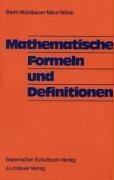  - Mathematische Formeln und Definitionen. Neubearbeitung