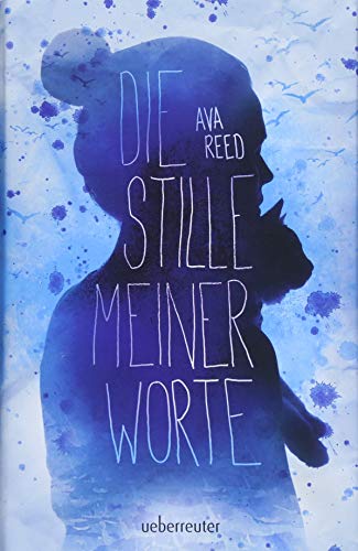 Reed, Ava - Die Stille meiner Worte