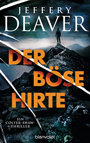 Deaver, Jeffery - Der böse Hirte (Colter Shaw 2)