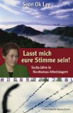 Harden, Blaine - Flucht aus Lager 14: Die Geschichte des Shin Dong-hyuk, der im nordkoreanischen Gulag geboren wurde und entkam - Ein SPIEGEL-Buch