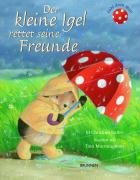  - Der kleine Igel rettet seine Freunde