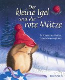  - Der kleine Igel und das grosse Geschenk: Fühl doch mal!