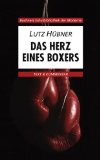  - Das Herz eines Boxers: Ein Jugendtheaterstück