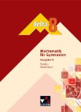  - delta - H (G8): Delta, Ausgabe H für Hessen : 8. Schuljahr, Arbeitsheft