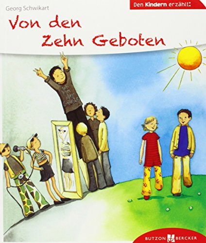  - Von den Zehn Geboten den Kindern erzählt: Den Kindern erzählt/erklärt 24