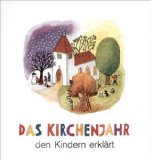  - Die Sakramente den Kindern erklärt