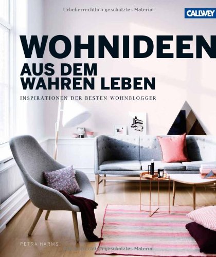  - Wohnideen aus dem wahren Leben: Inspirationen der besten Wohnblogger