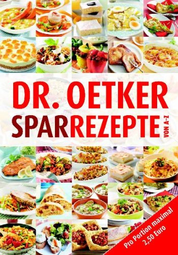  - Dr. Oetker: Sparrezepte von A-Z