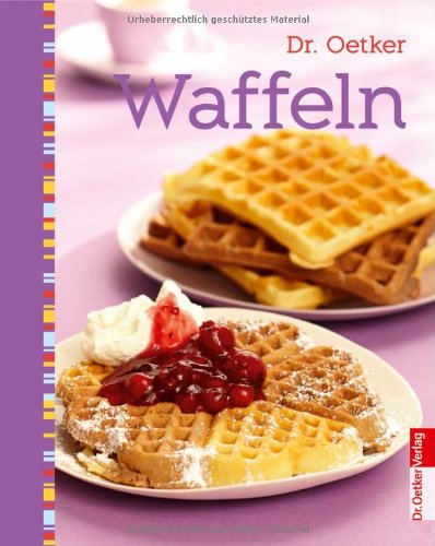  - Waffeln