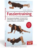  - Faszien in Bewegung - Faszien Fitness Training mit Gunda Slomka, Dr. Robert Schleip und Thomas Myers