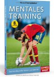  - Erfolgreiches Teamcoaching - Ein sportpsychologisches Handbuch für Trainer