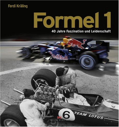  - Formel 1: 40 Jahre Faszination und Leidenschaft