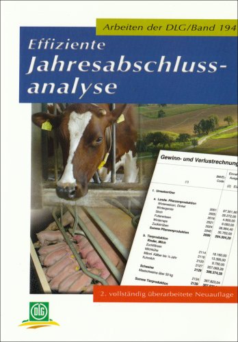  - Effiziente Jahresabschlussanalyse: Einheitliche Erfolgskennzahlen für landwirtschaftliche Betriebe aller Rechtsformen