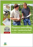  - Controlling in der Landwirtschaft: Management-Instrumente für die Praxis