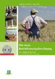  - Effiziente Jahresabschlussanalyse: Einheitliche Erfolgskennzahlen für landwirtschaftliche Betriebe aller Rechtsformen