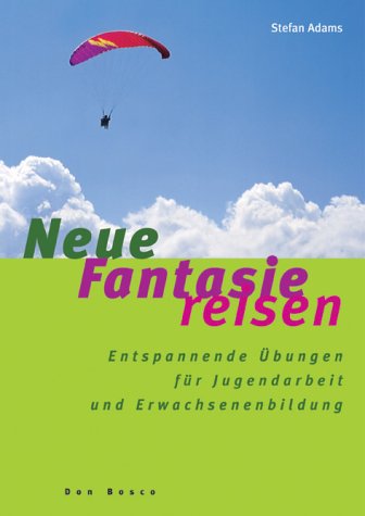  - Neue Fantasiereisen